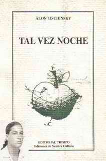TAL VEZ NOCHE de Alon Lischinsky